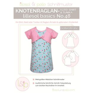 Schnittmuster - Lillesol & Pelle - Lillesol Basics No. 48 - Knotenraglan Shirt & Tunika - Girls