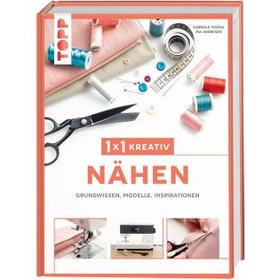 Buch - 1 x 1 Kreativ - Nähen - Grundwissen - Modelle - Inspirationen