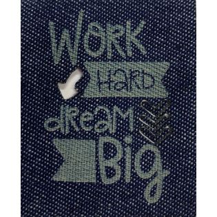 Applikation - Jeans - Work hard dream big