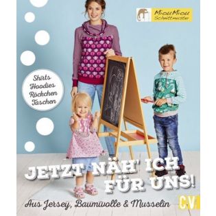 Buch - Jetzt näh' ich für uns 