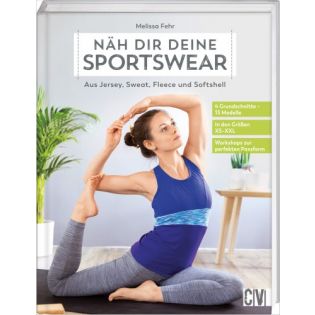 Buch - Näh´ dir deine Sportswear - Aus Jersey, Sweat, Fleece und Softshell