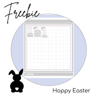 Freebie - Brother Plotterdatei - Hoppy Easter