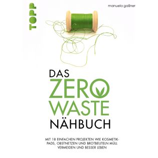 Buch - Das Zero Waste Nähbuch - Nähideen statt Plastikmüll