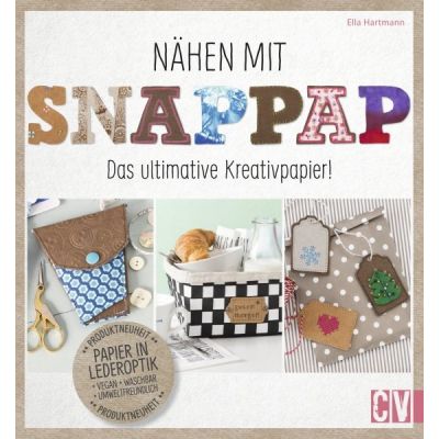 CV - Nähen mit SnapPap - Das ultimative Kreativpapier